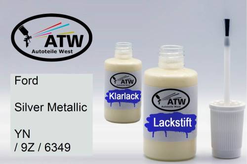 Ford, Silver Metallic, YN / 9Z / 6349: 20ml Lackstift + 20ml Klarlack - Set, von ATW Autoteile West.